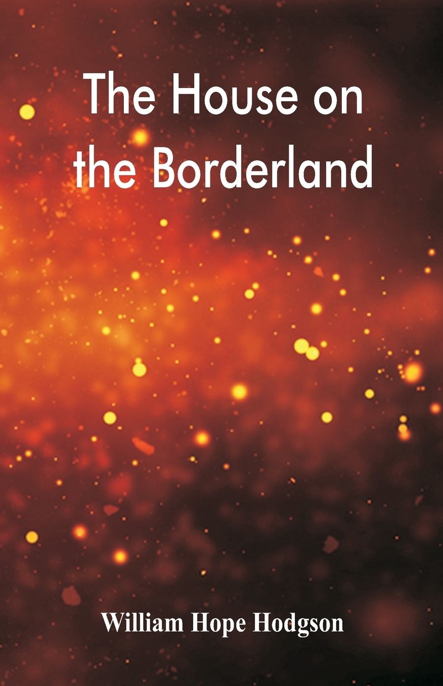 The House on the Borderland