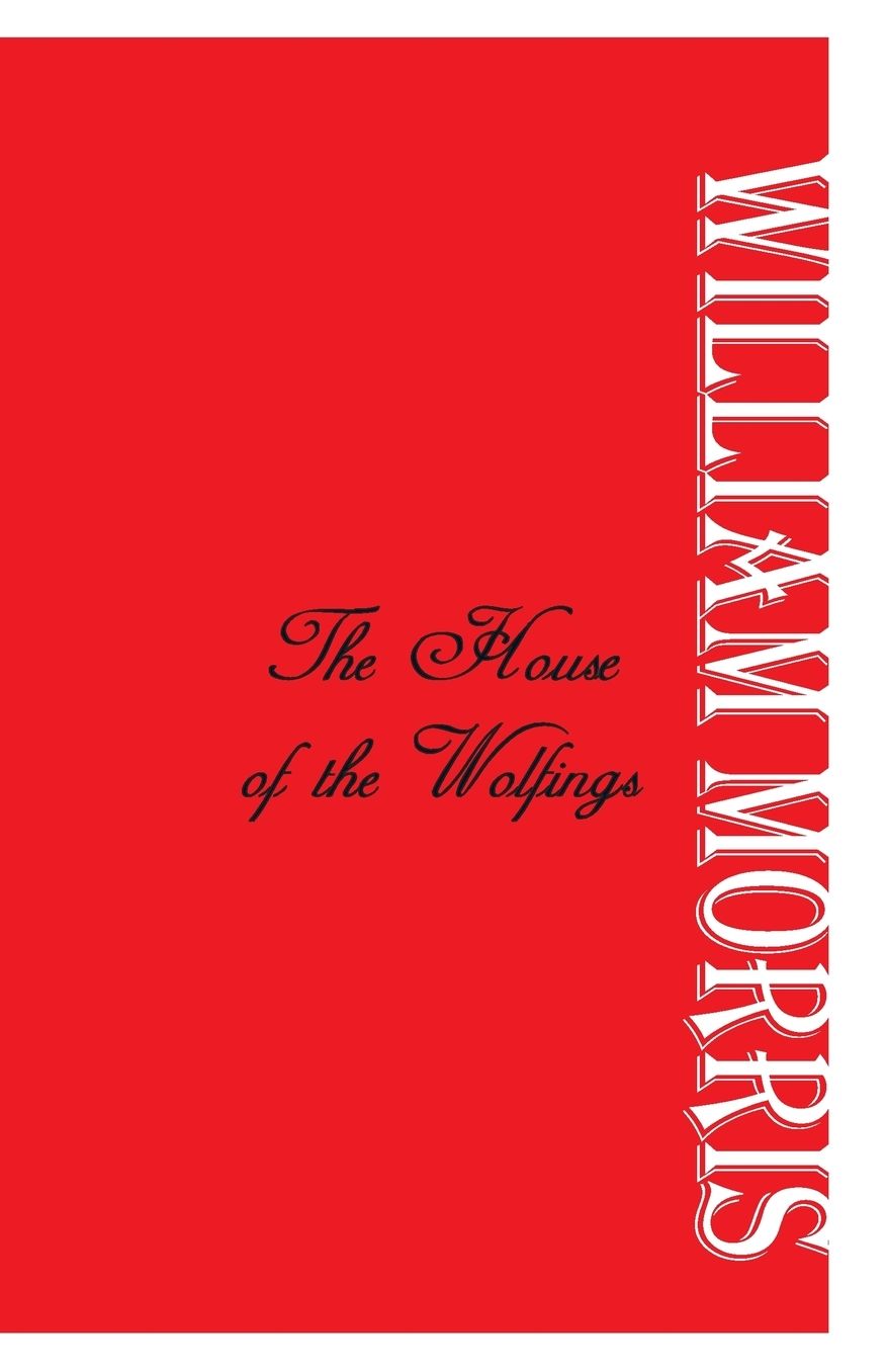 The House of the Wolfings