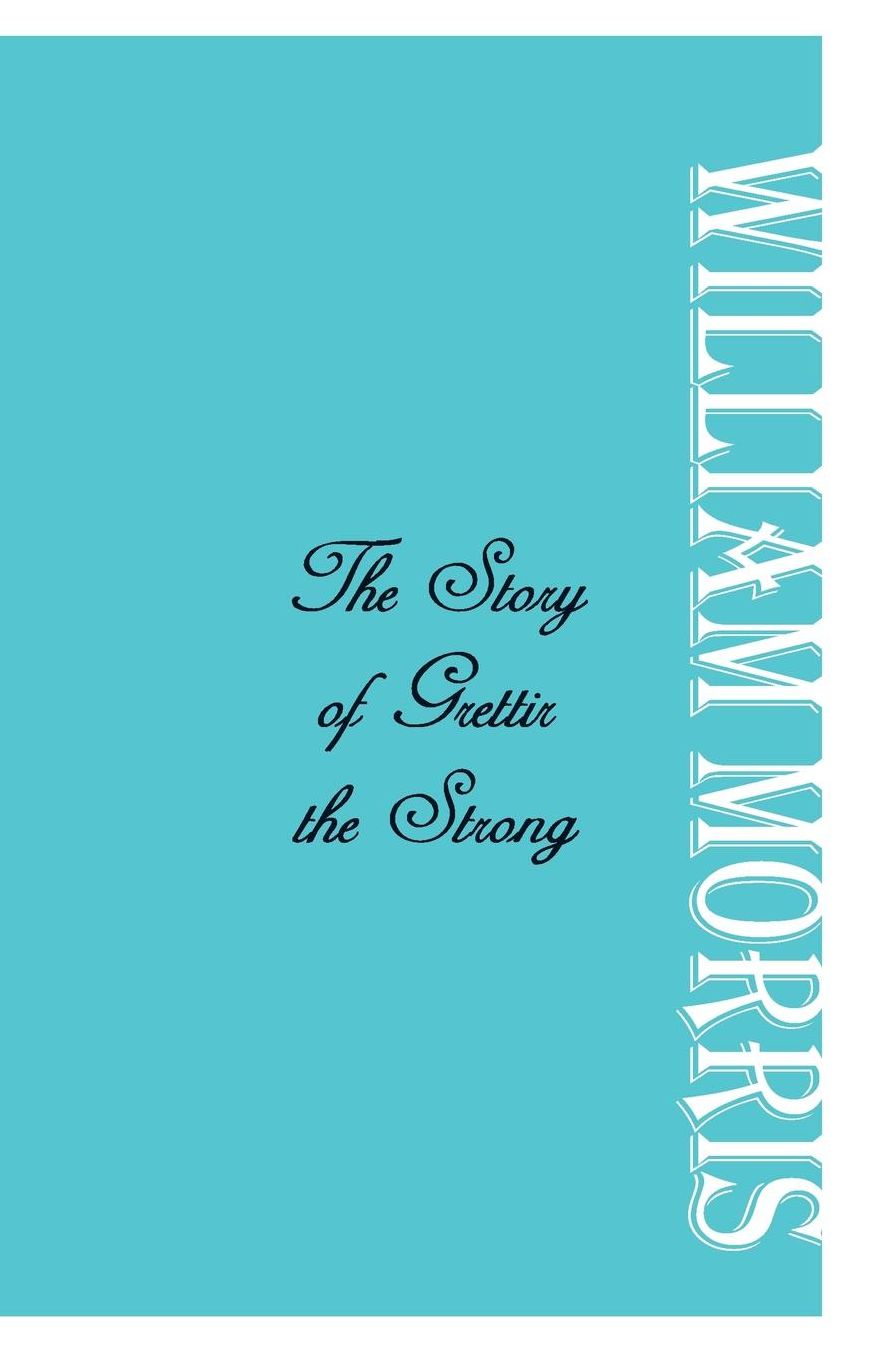 The Story of Grettir the Strong