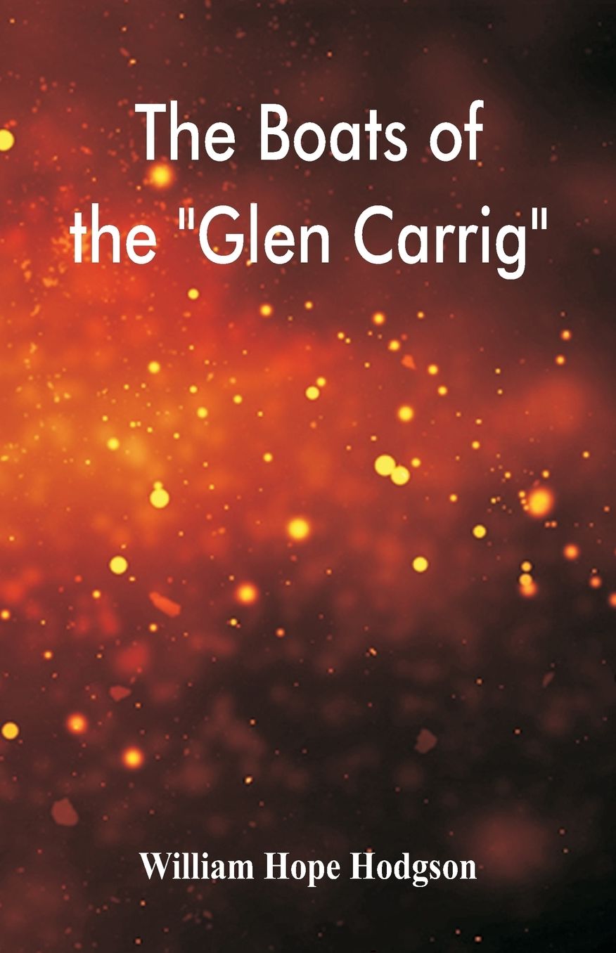 The Boats of the "Glen Carrig"