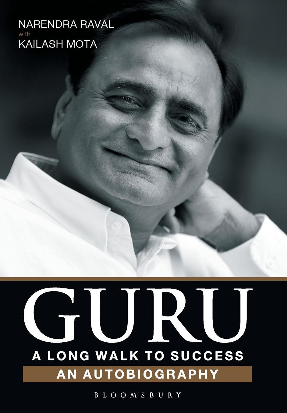 Guru: A Long Walk to Success: An Autobiography