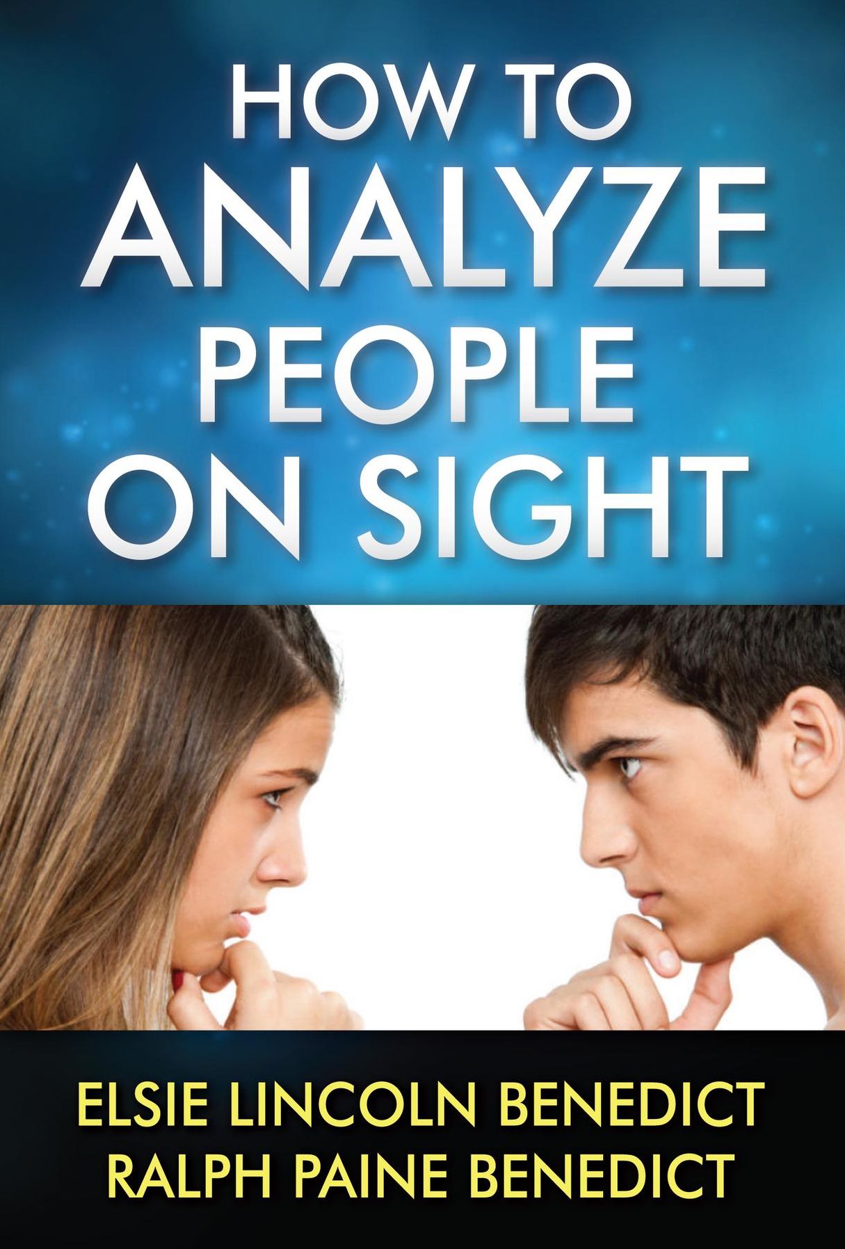 How to Analyze People on Sight