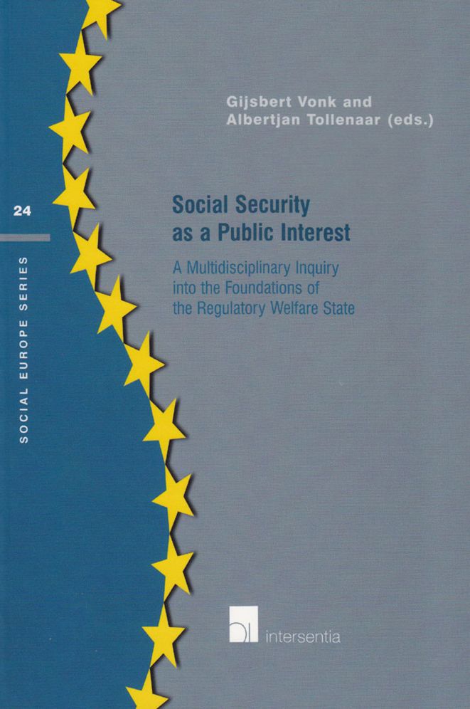 Social Security as a Public Interest: A Multidisciplinary Inquiry Into the Foundations of the Regulatory Welfare State