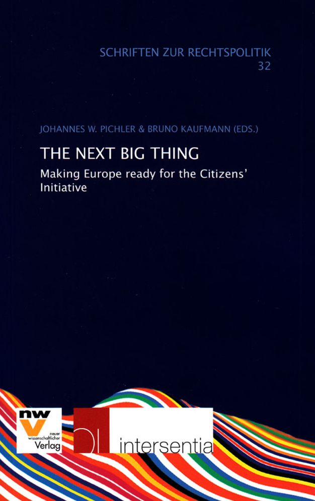 The Next Big Thing: Making Europe Ready for the Citizens' Initiative