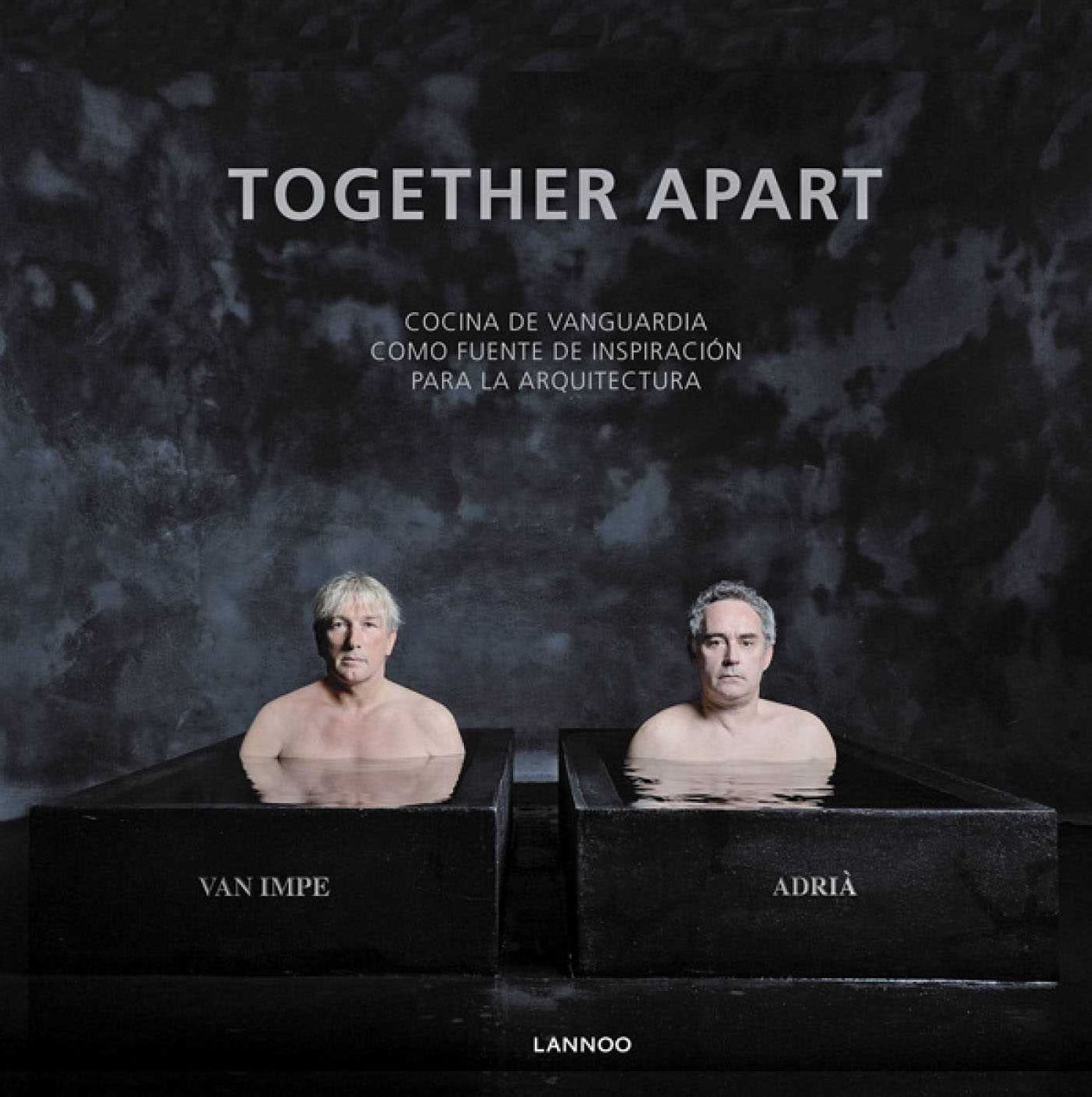 Together Apart (Spanish): Avant-garde Cuisine as a Source of Inspiration for Architecture