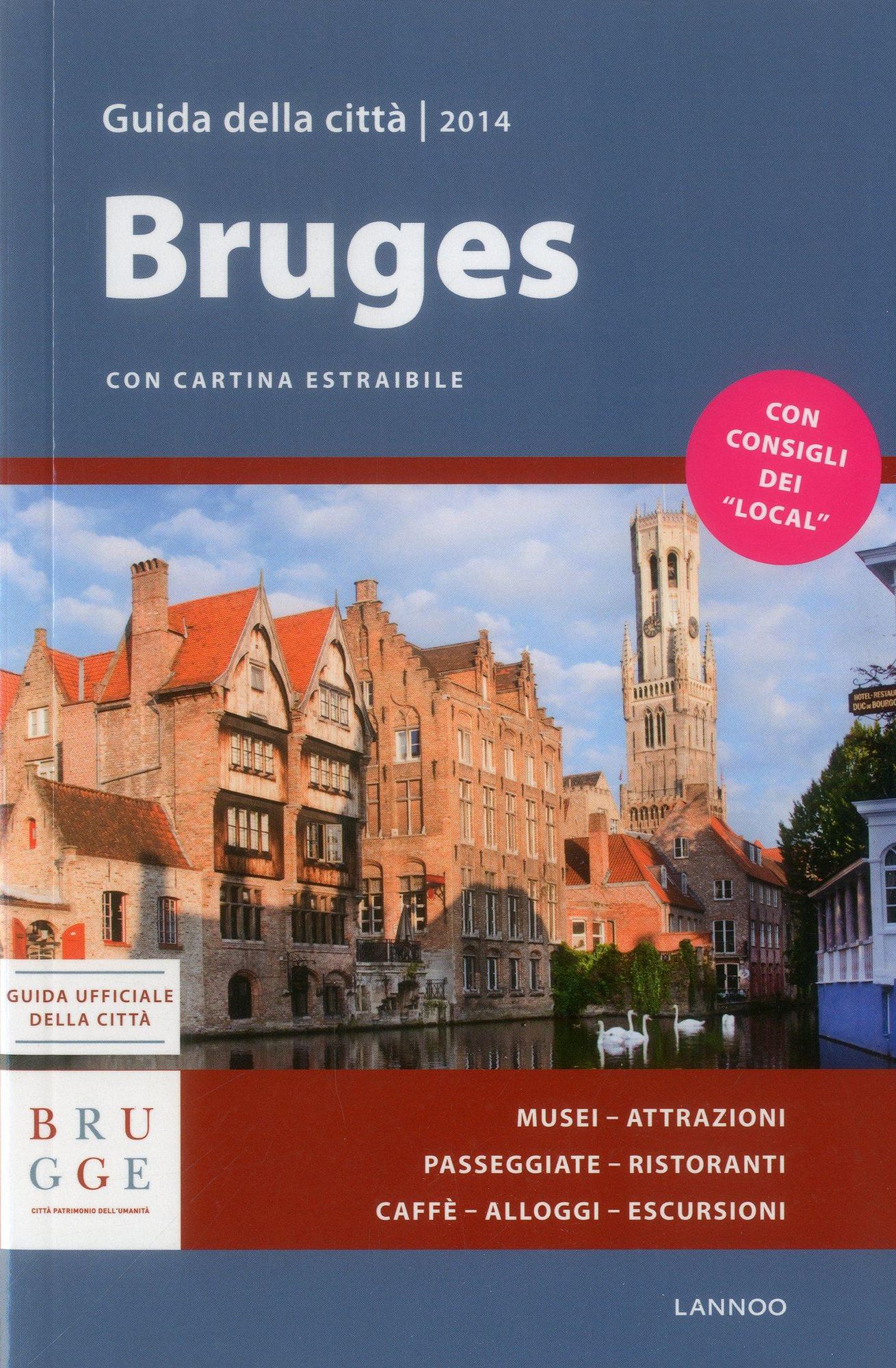 Bruges Guida della Citta 2014 - Bruges City Guide 2014