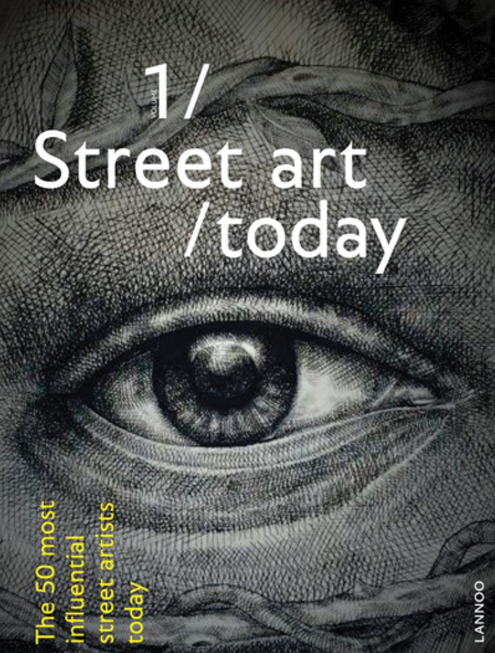 Street Art Today: The 50 Most Influential Street Artists Today