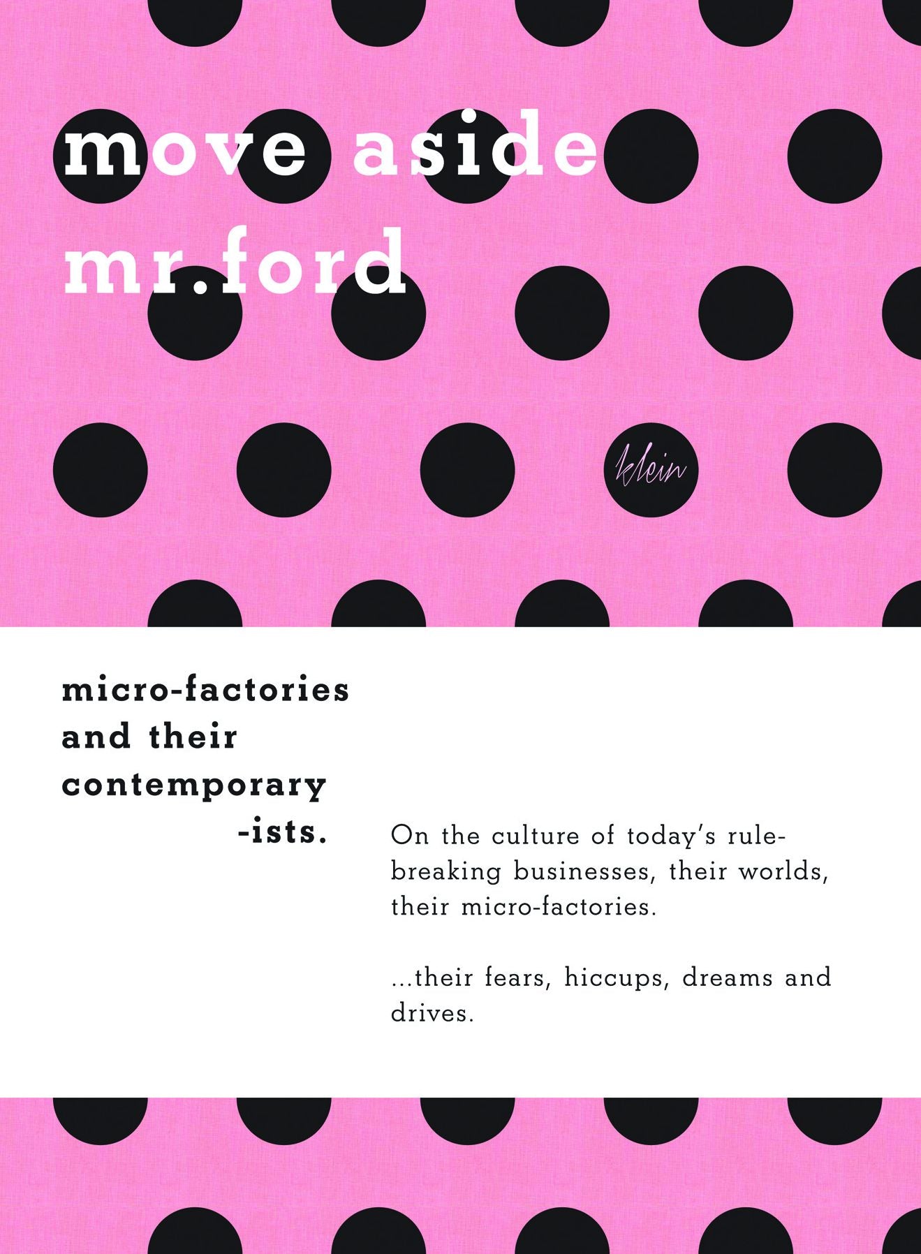Microfactories: Move Aside Mr. Ford