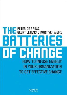 Six Batteries of Change: Energize Your Company