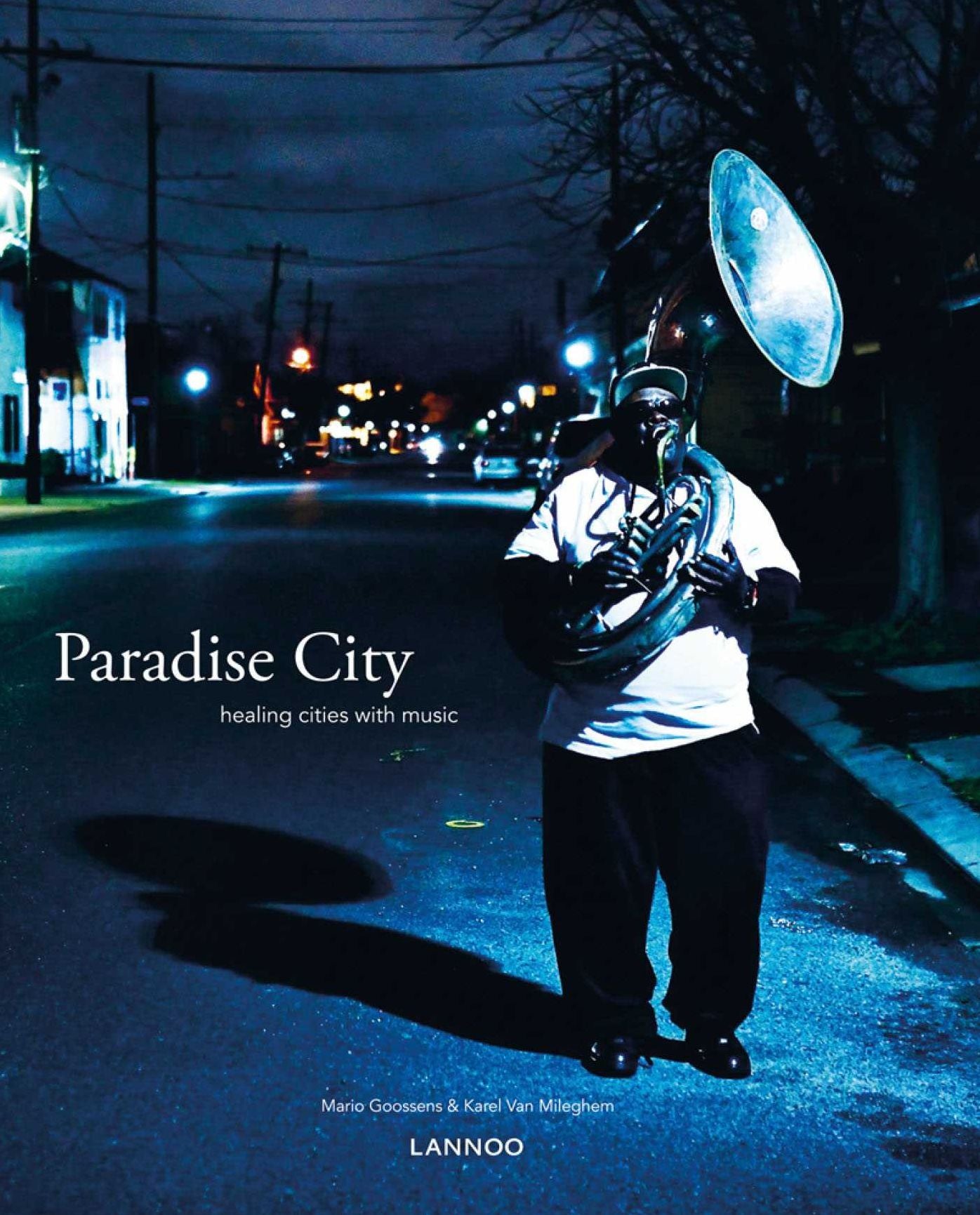 Paradise City : Healing Cities Through Music