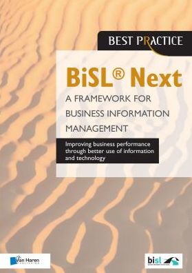 Bisl Next - A Framework for Business Information Management