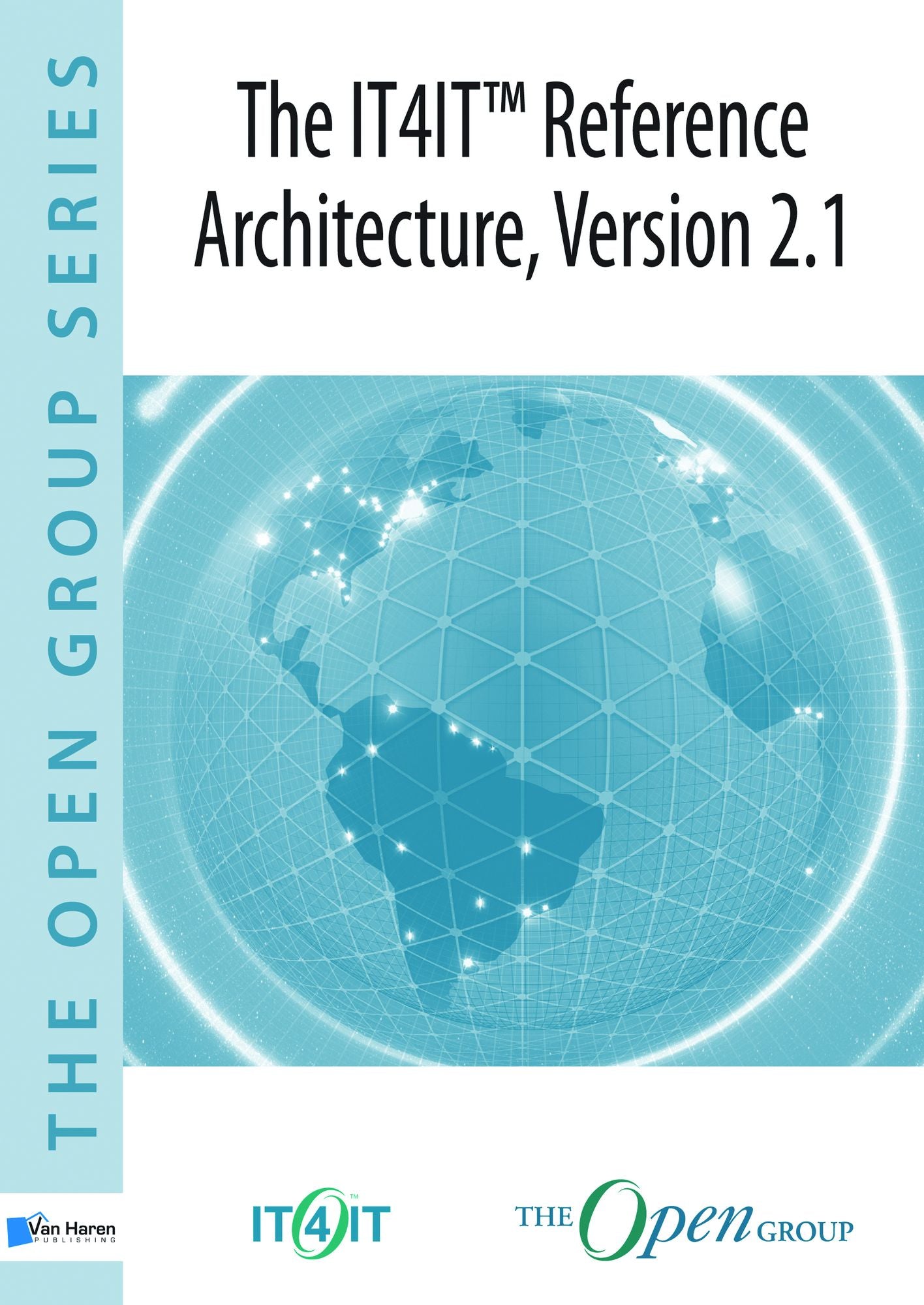The IT4IT Reference Architecture, Version 2.1