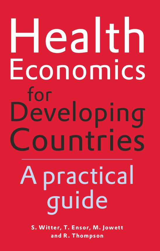 Health Economics for Developing Countries: A Practical Guide