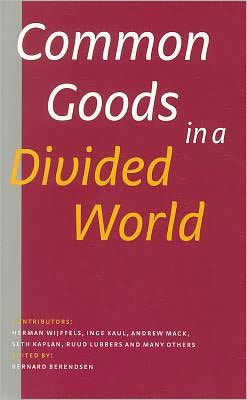 Common Goods in a Divided World