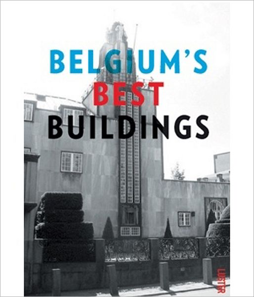 Belgium's Best Buildings