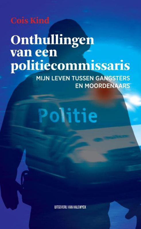 Onthullingen van een politiecommissaris