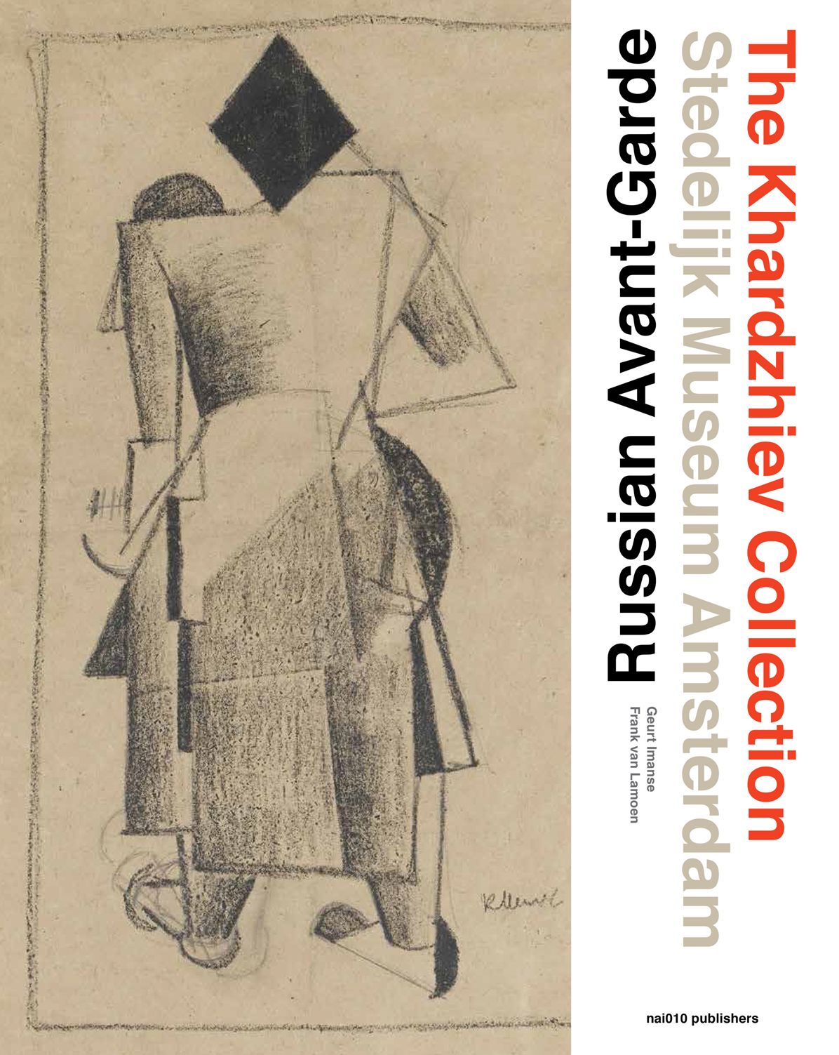 Russian Avant-Garde: The Khardzhiev Collection at the Stedelijk Museum Amsterdam