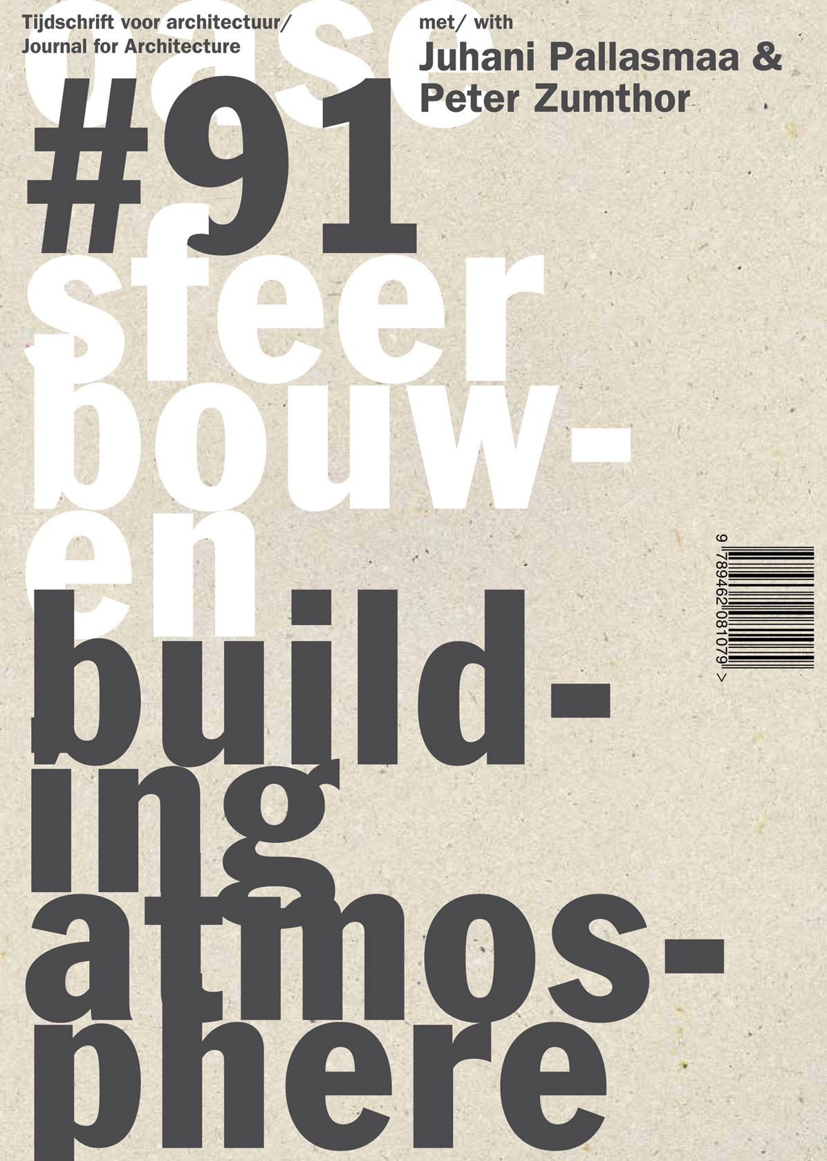 Oase 91: Building Atmosphere: Material, Detail and Atmosphere in Architectural Practice