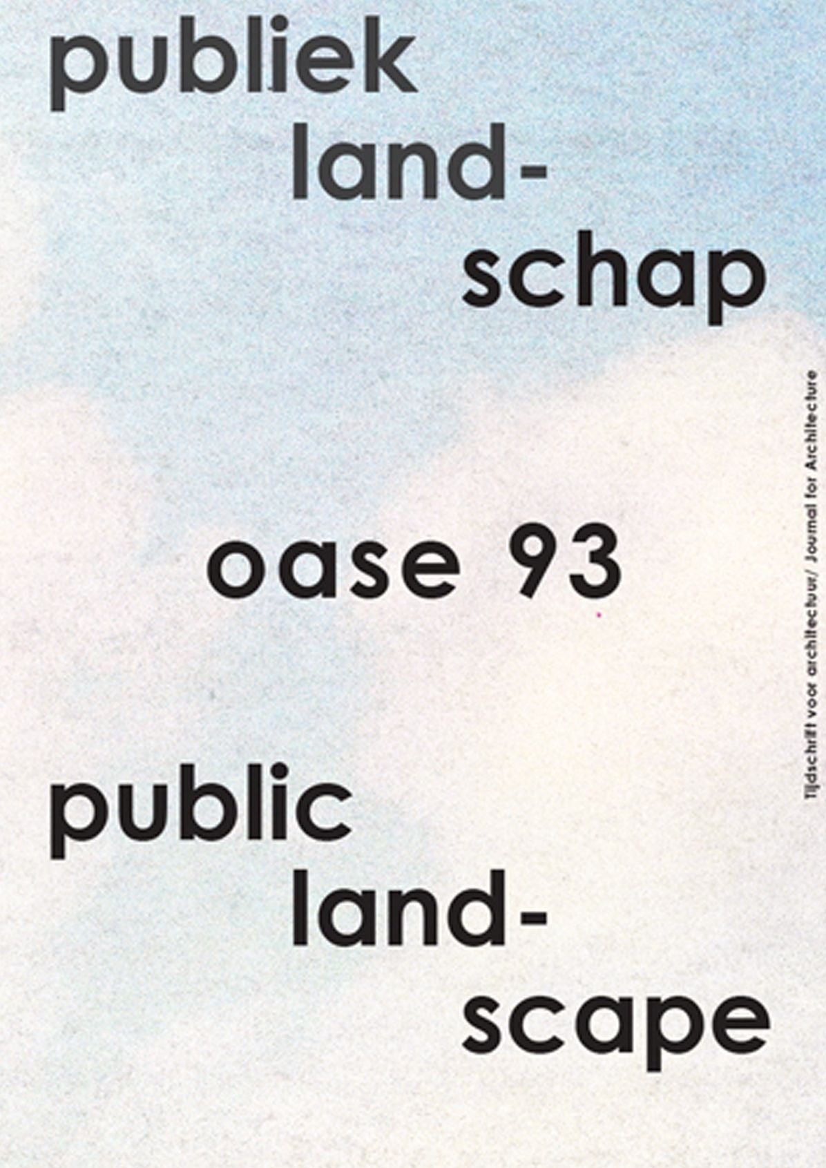 Oase 93: Public Landscape