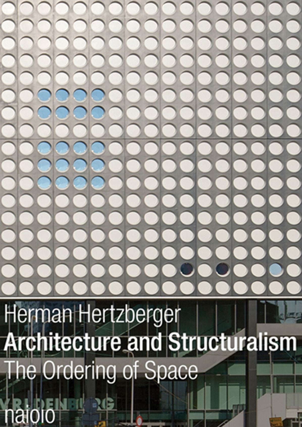 Architecture and Structuralism: The Ordering of Space