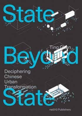 A State Beyond the State: Shenzhen and the Transformation of Urban China