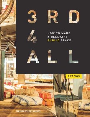 How to Make a Relevant Public Space: Third Places for All