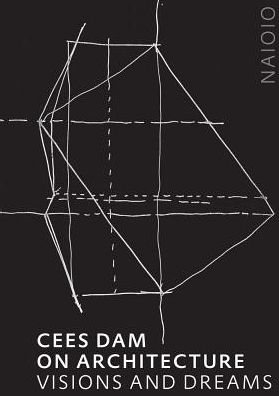On Architecture: Visions and Dreams