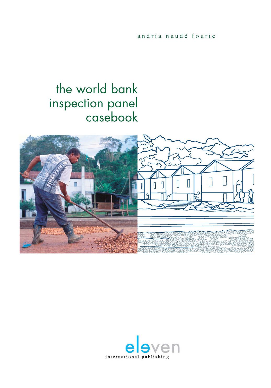 The World Bank Inspection Panel Casebook