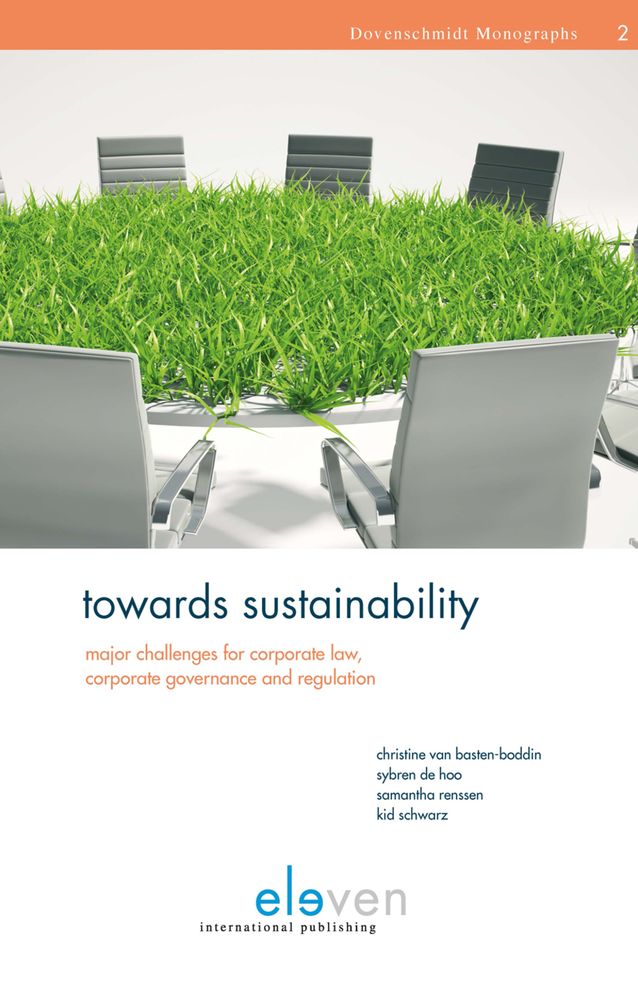 Towards Sustainability: Major Challenges for Corporate Law, Corporate Governance and Regulation