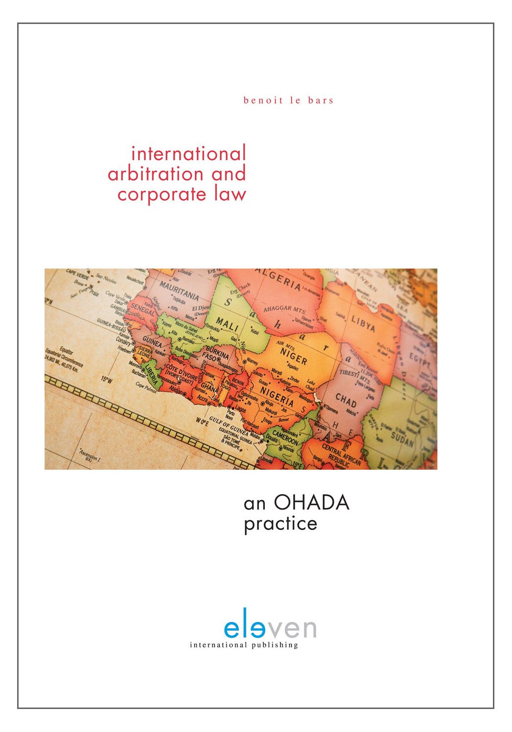 International Arbitration and Corporate Law: An Ohada Practice
