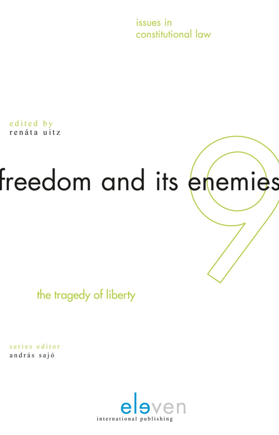 Freedom and Its Enemies: The Tragedy of Liberty
