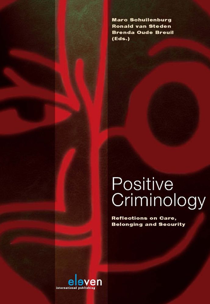 Positive Criminology: Reflections on Care, Belonging and Security