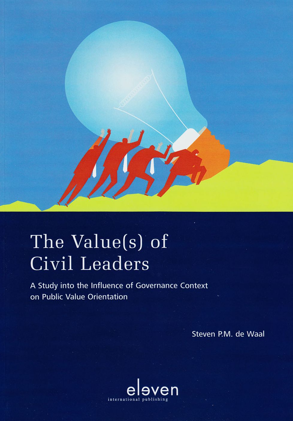 The Value(s) of Civil Leaders: A Study into the Influence of Governance Context on Public Value Orientation