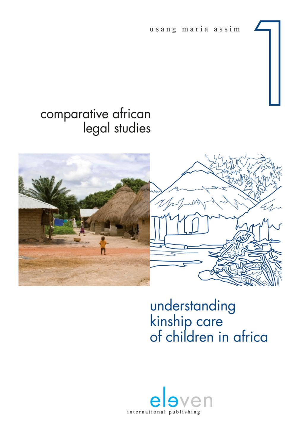 Understanding Kinship Care of Children in Africa: A Family Environment or an Alternative Care Option?