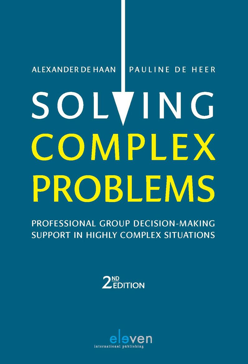Solving Complex Problems: Professional Group Decision-Making Support in Highly Complex Situations