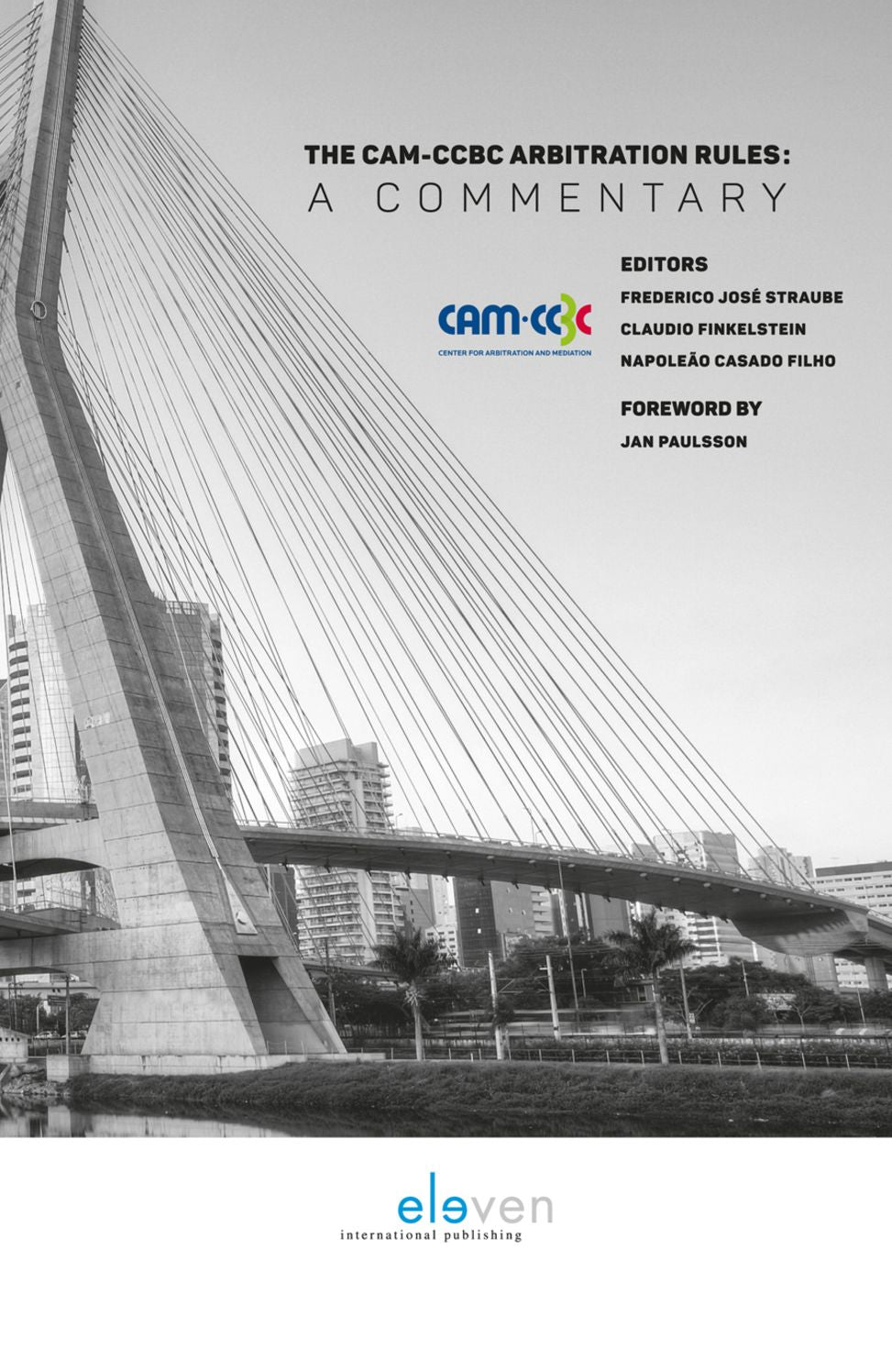 The CAM/CCBC Arbitration Rules 2012: A Commentary