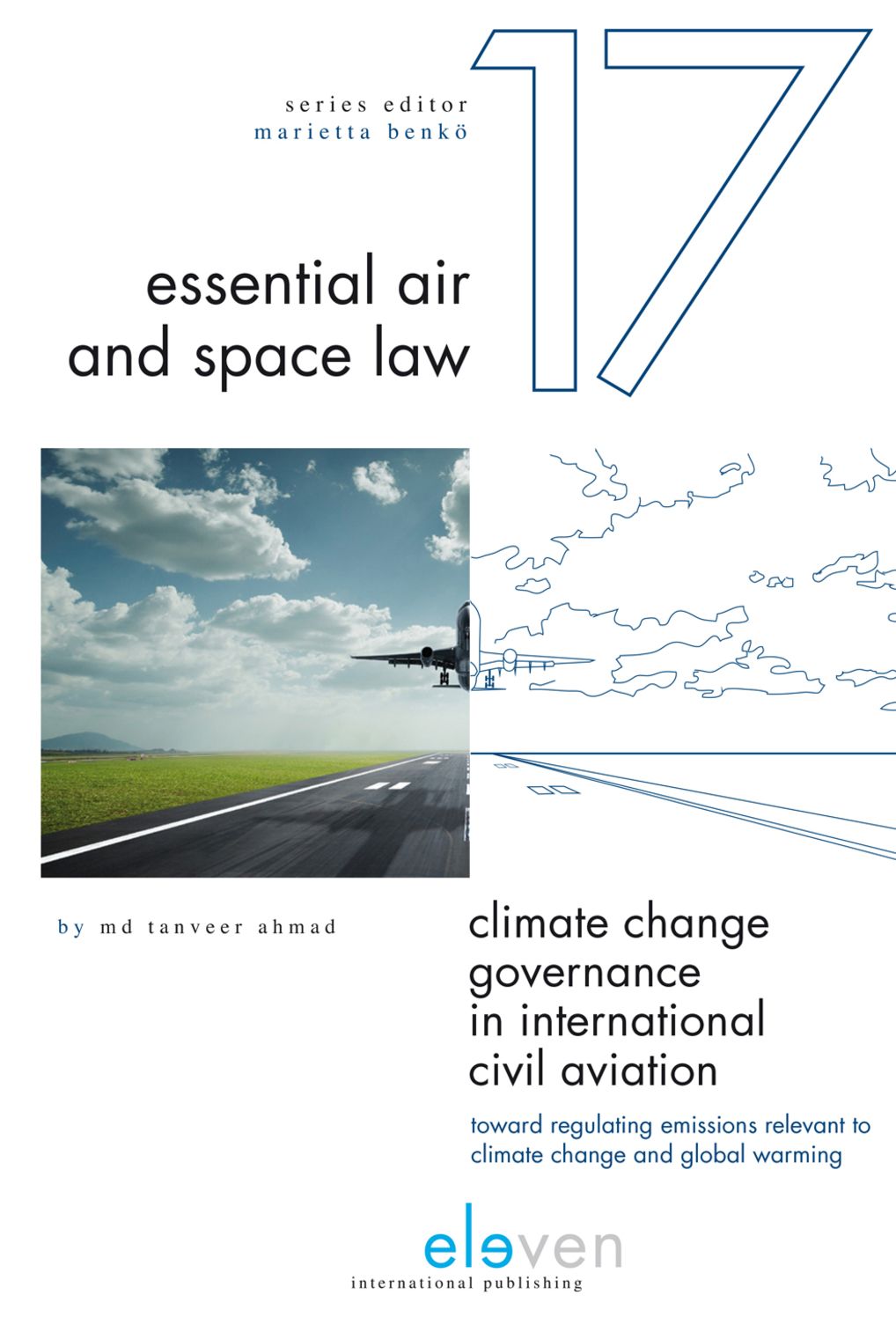 Climate Change Governance in International Civil Aviation: Toward Regulating Emissions Relevant to Climate Change and Global Warming