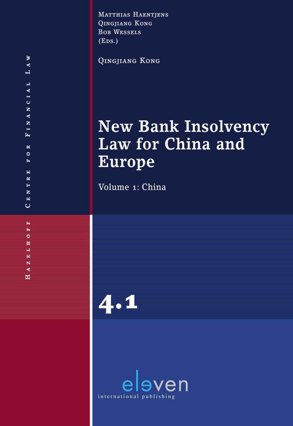 New Bank Insolvency Law for China and Europe: Volume 1: China