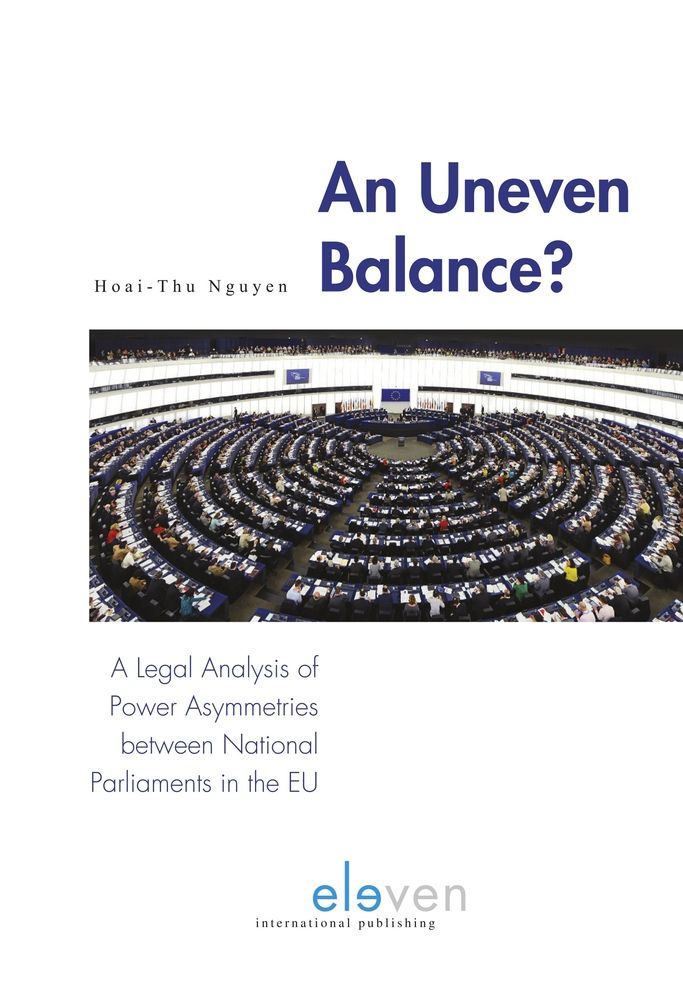 An Uneven Balance?: A Legal Analysis of Power Asymmetries Between National Parliaments in the Eu