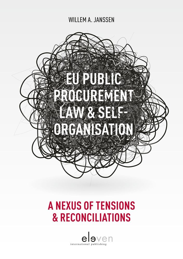 Eu Public Procurement Law & Self-Organisation: A Nexus of Tensions & Reconciliations