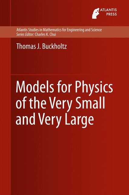 Models for Physics of the Very Small and Very Large