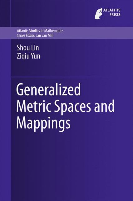 Generalized Metric Spaces and Mappings