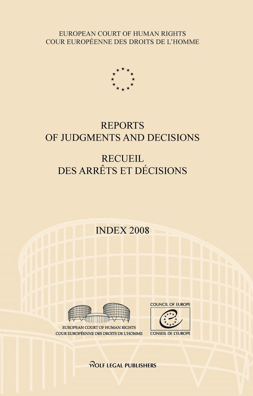 Reports of Judgments and Decisions / Recueil Des Arrets Et Decisions 2008 Index