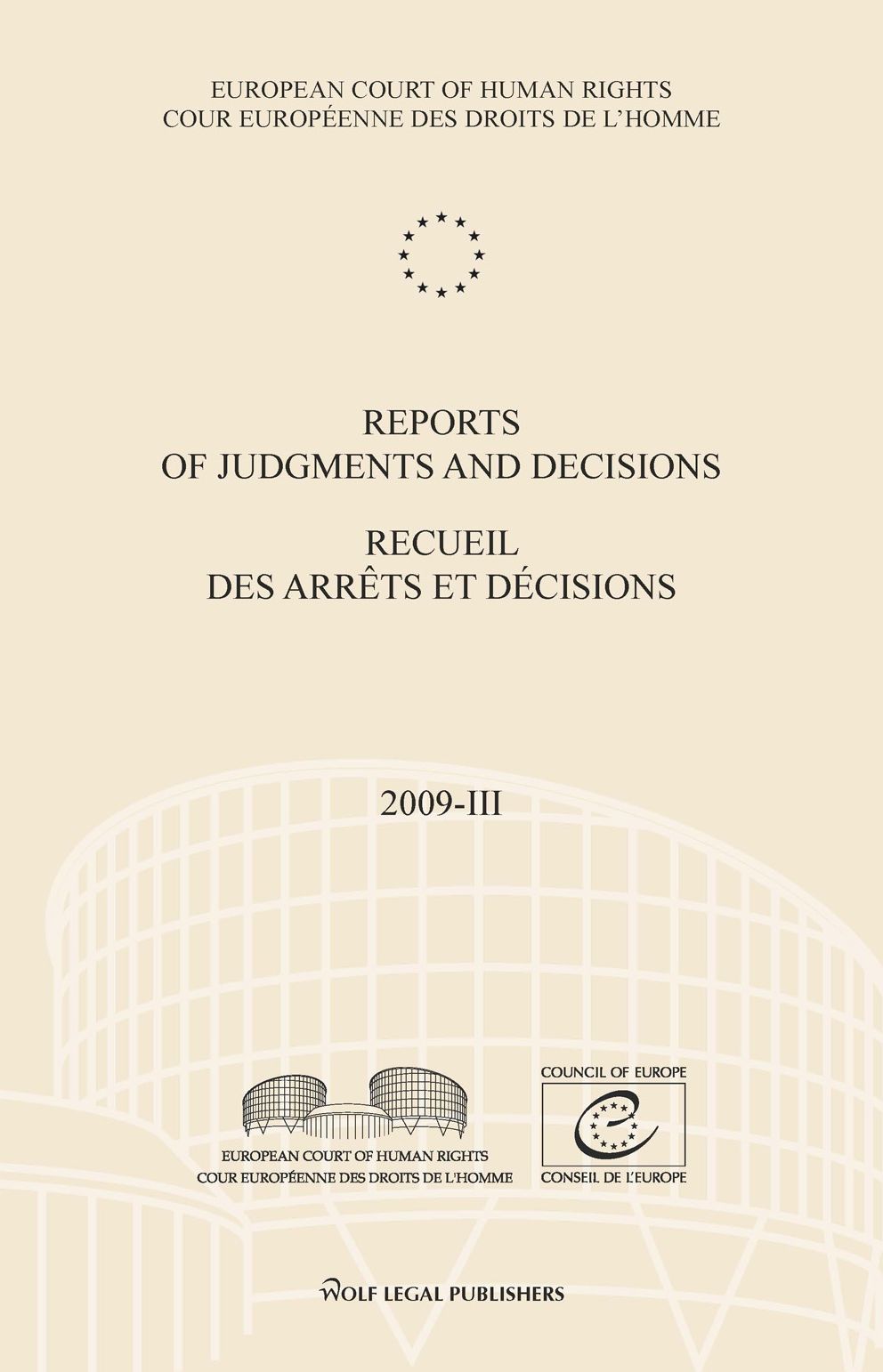 Reports of Judgments and Decisions / Recueil des arrets et decisions vol. 2009-III
