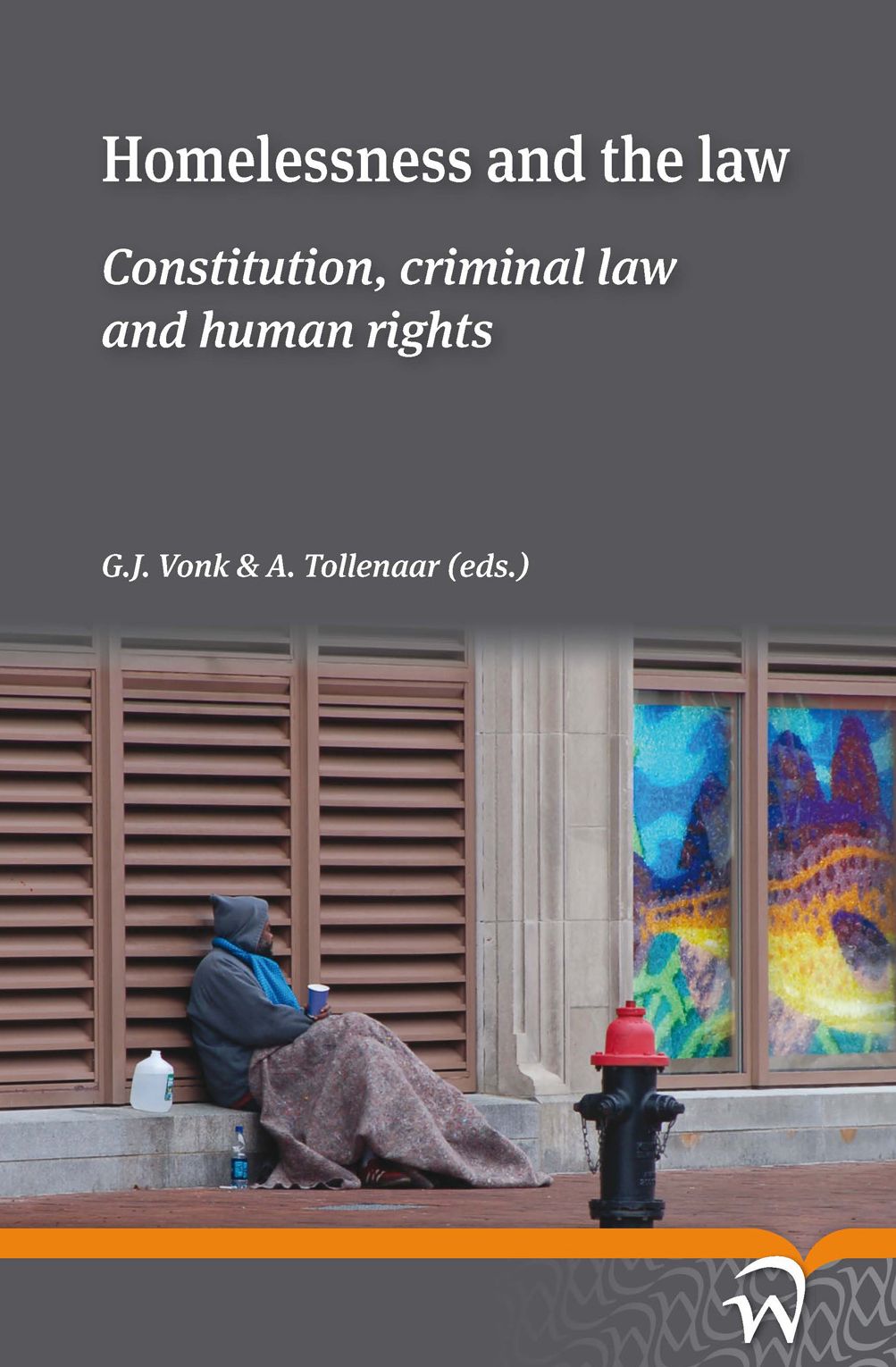 Homelessness and the law: Constitution, criminal law and human rights
