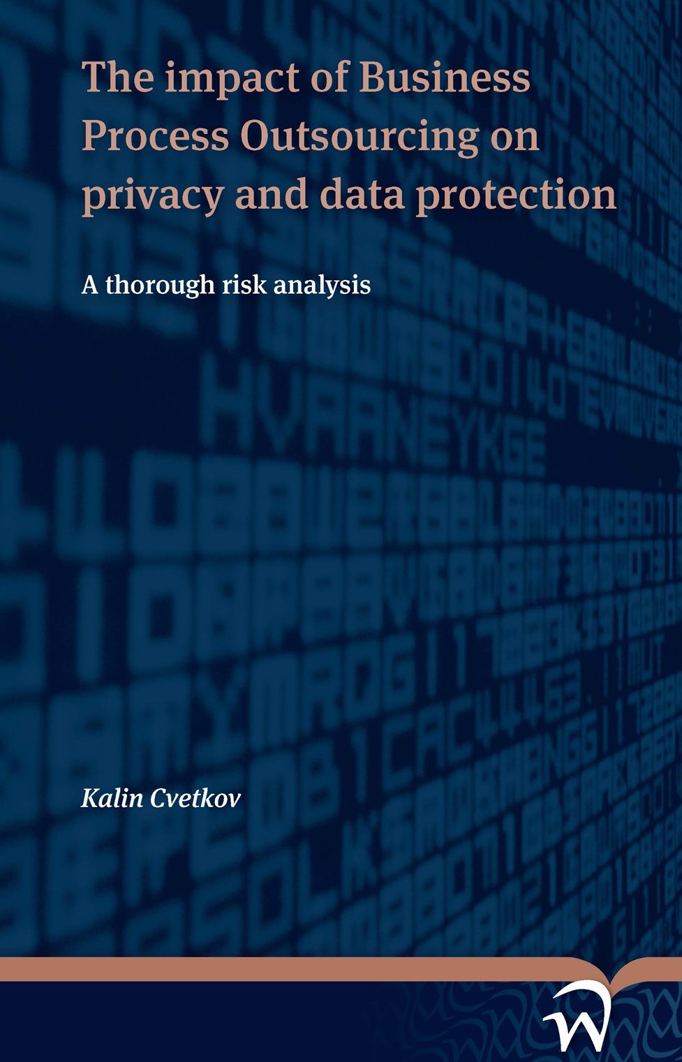 The impact of Business Process Outsourcing on privacy and data protection: A thorough risk analysis