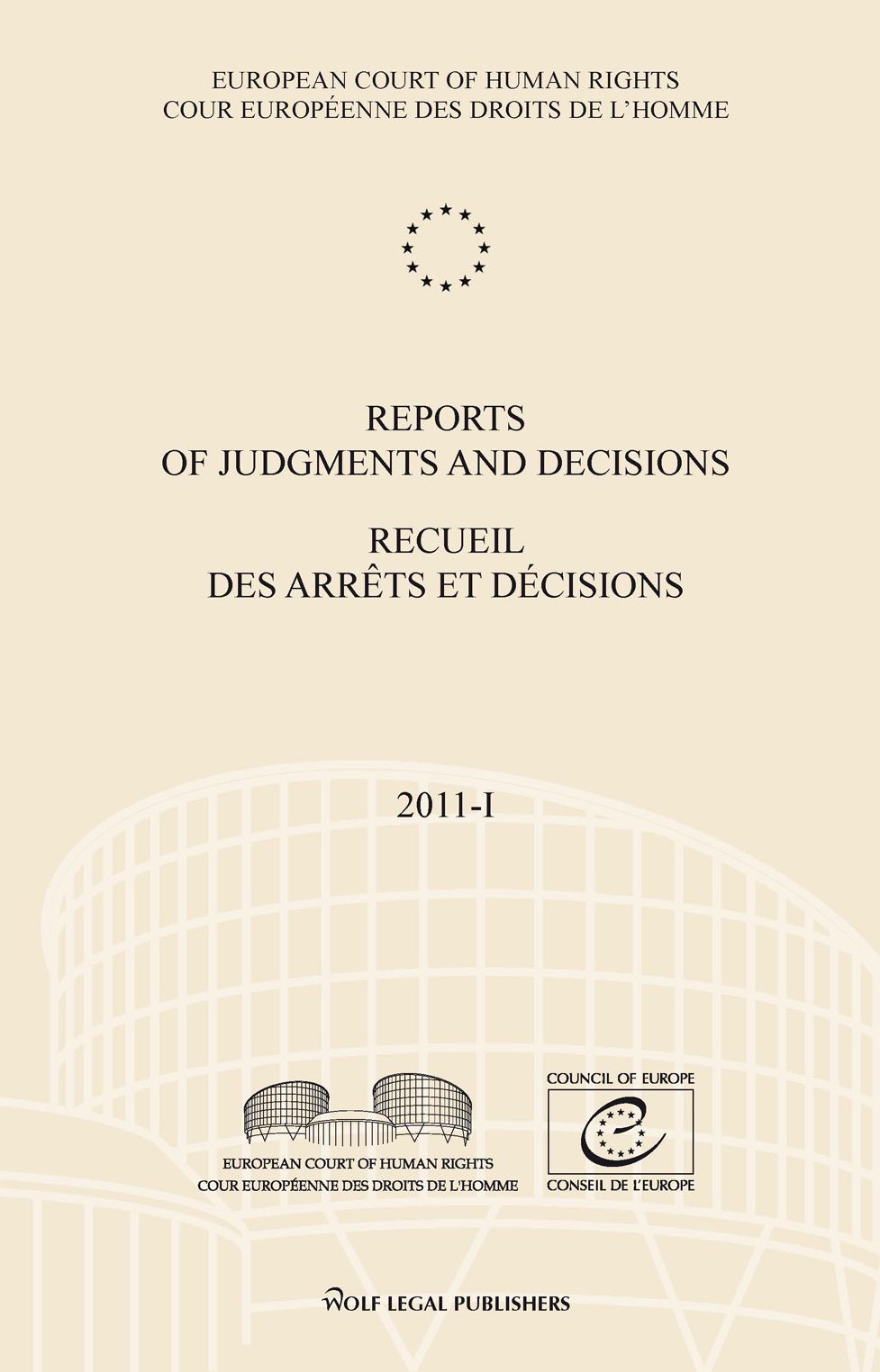 Reports of Judgments and Decisions / Recueil des arrets et decisions vol. 2011-I
