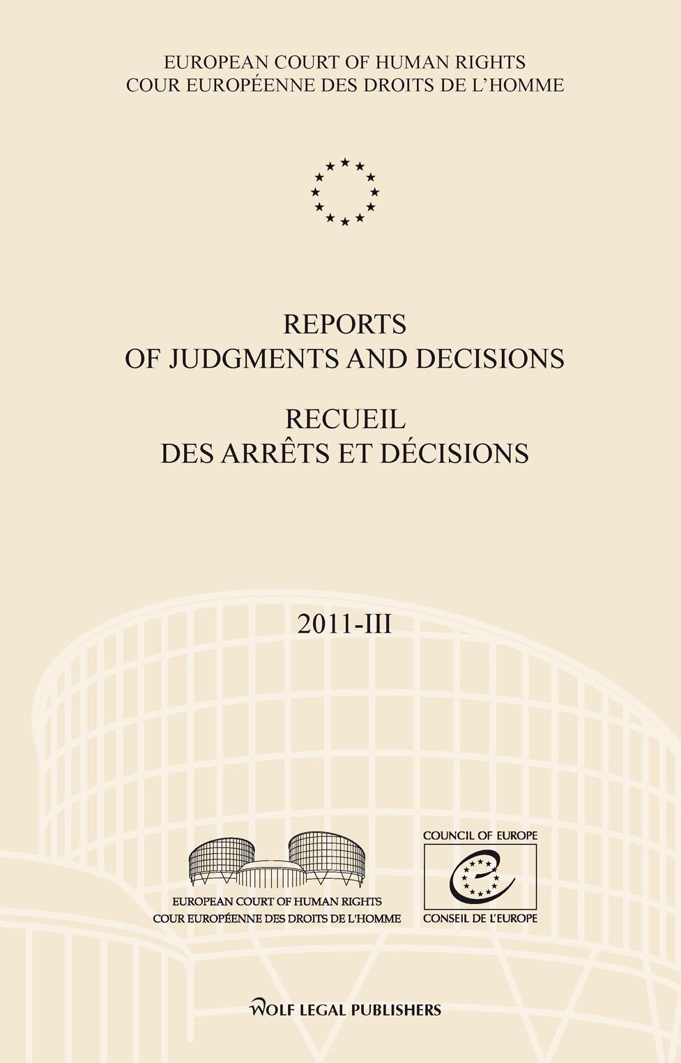 Reports of Judgments and Decisions / Recueil des arrets et decisions vol. 2011-III