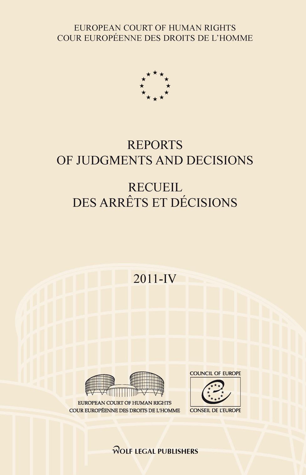 Reports of Judgments and Decisions / Recueil des arrets et decisions vol. 2011-IV