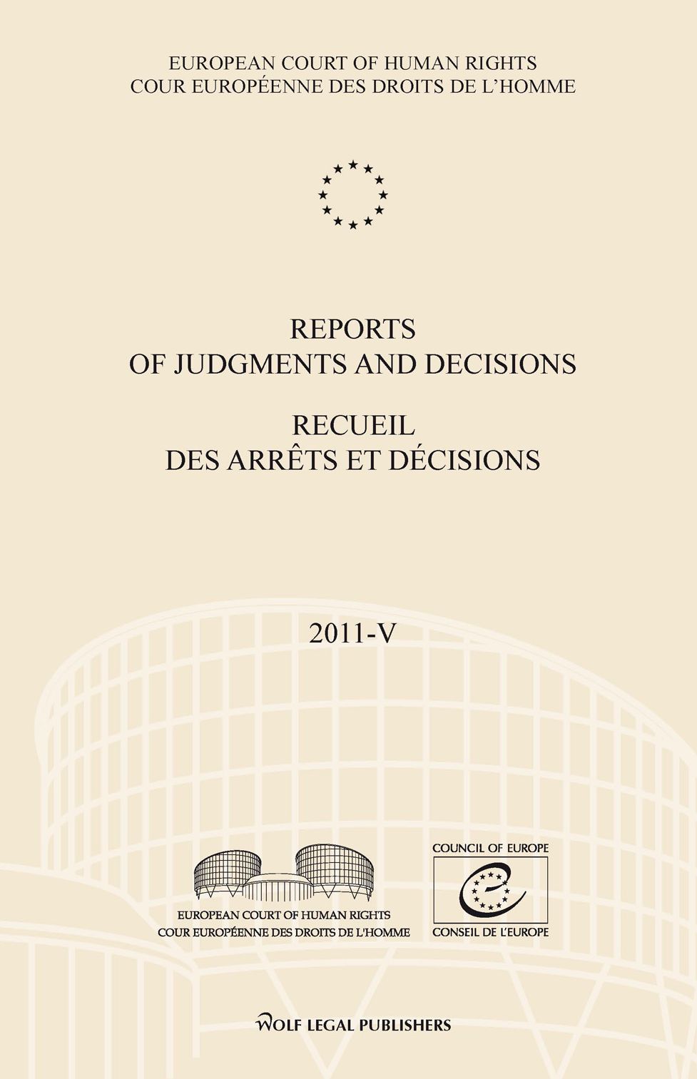 Reports of Judgments and Decisions / Recueil des arrets et decisions vol. 2011-V
